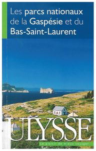 Les parcs nationaux de la Gaspésie et du Bas-Saint-Laurent