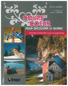 Coups de coeur pour découvrir le Québec
