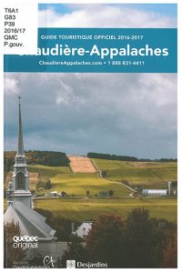 Chaudière-Appalaches : guide touristique officiel