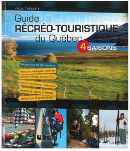 Guide récréo-touristique du Québec : 4 saisons