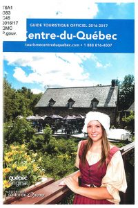 Centre-du-Québec : guide touristique officiel
