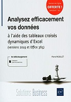Analysez efficacement vos données à l'aide des tableaux croisés dynamiques d'Excel (versions 2019 et Office 365)