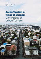 Arctic Tourism in Times of Change: Dimensions of Urban Tourism