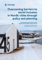 Overcoming Barriers to Social Inclusion in Nordic Cities Through Policy and Planning