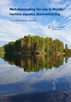Metabarcoding for Use in Nordic Routine Aquatic Biomonitoring: a Validation Study