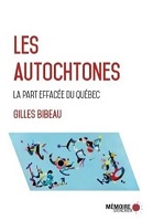 Les Autochtones : la part effacée du Québec 