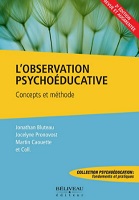 L’observation psychoéducative : concepts et méthodes 