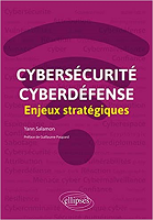 Cybersécurité, cyberdéfense : enjeux stratégiques