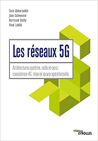 Les réseaux 5G : architecture système, radio et coeur, coexistence 4G, mise en oeuvre opérationnelle