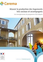 Réussir la production des logements très sociaux et accompagnés : les enseignements du programme PLAI adaptés