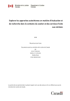 Explorer les approches autochtones en matière d'évaluation et de recherche dans le contexte du soutien et des services d'aide aux victimes
