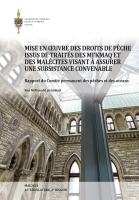 Mise en œuvre des droits de pêches issus de traités des Mi'kmaq et des Malécites visant à assurer une subsistance convenable : rapport du Comité permanent des pêches et des océans