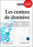 Les centres de données : notions fondamentales