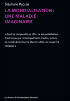 La mondialisation : une maladie imaginaire