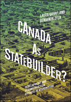 Canada as Statebuilder?: Development and Reconstruction Efforts in Afghanistan
