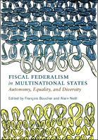 Fiscal Federalism in Multinational States: Autonomy, Equality, and Diversity