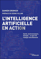 L'intelligence artificielle en action : santé, environnement, énergie... ce que l'IA change concrètement