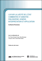 Loi sur la laïcité de l'État commentée et annotée : philosophie, genèse, interprétation et application