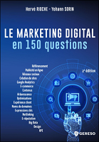 Le marketing digital en 150 questions