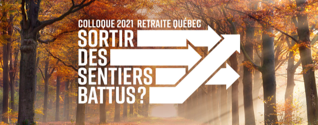 Colloque 2021 Retraite Québec