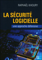 La sécurité logicielle : une approche défensive