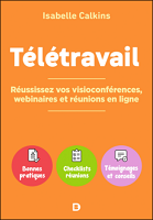 Télétravail : comment réussir vos visioconférences, webinaires et réunions en ligne