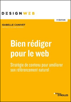 Bien rédiger pour le web : stratégie de contenu pour améliorer son référencement naturel
