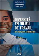 Diversité en milieu de travail : de l'exclusion à l'inclusion