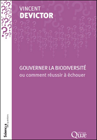 Gouverner la biodiversité ou comment réussir à échouer 