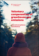 Voluntary Compensation of Greenhouse Gas Emissions: International Guidance and Initiatives