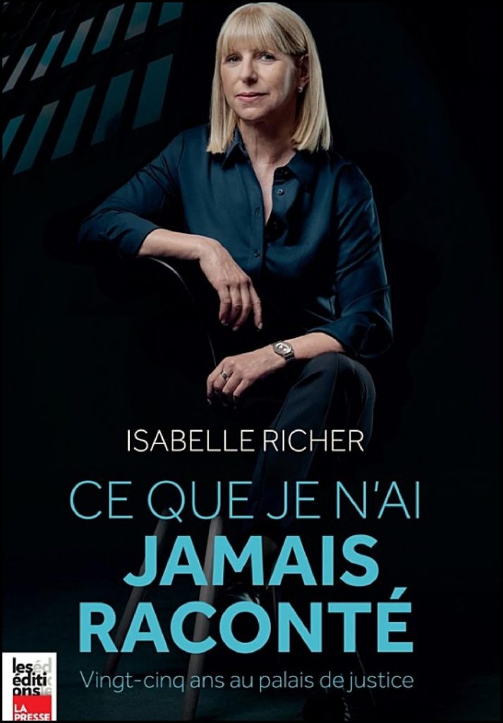 Ce que je n'ai jamais raconté : vingt-cinq ans au palais de justice