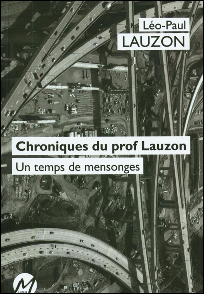 Chroniques du prof Lauzon : un temps de mensonges