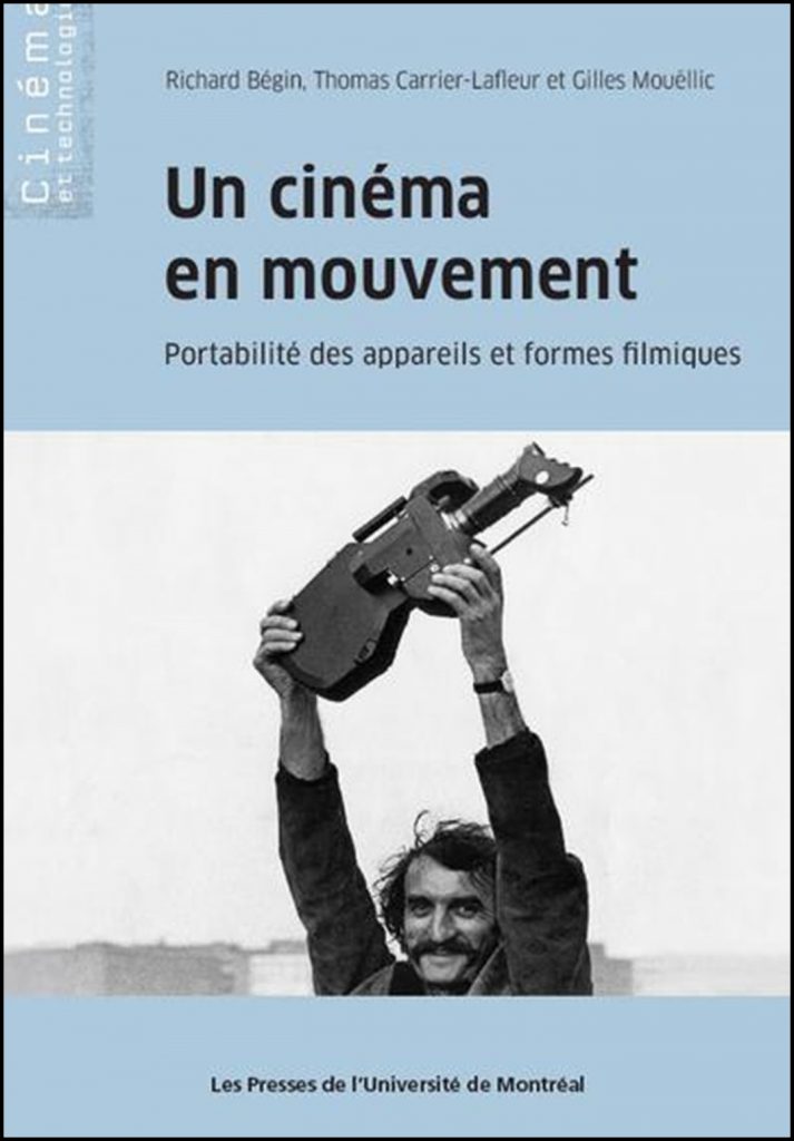 Un cinéma en mouvement : portabilité des appareils et formes filmiques