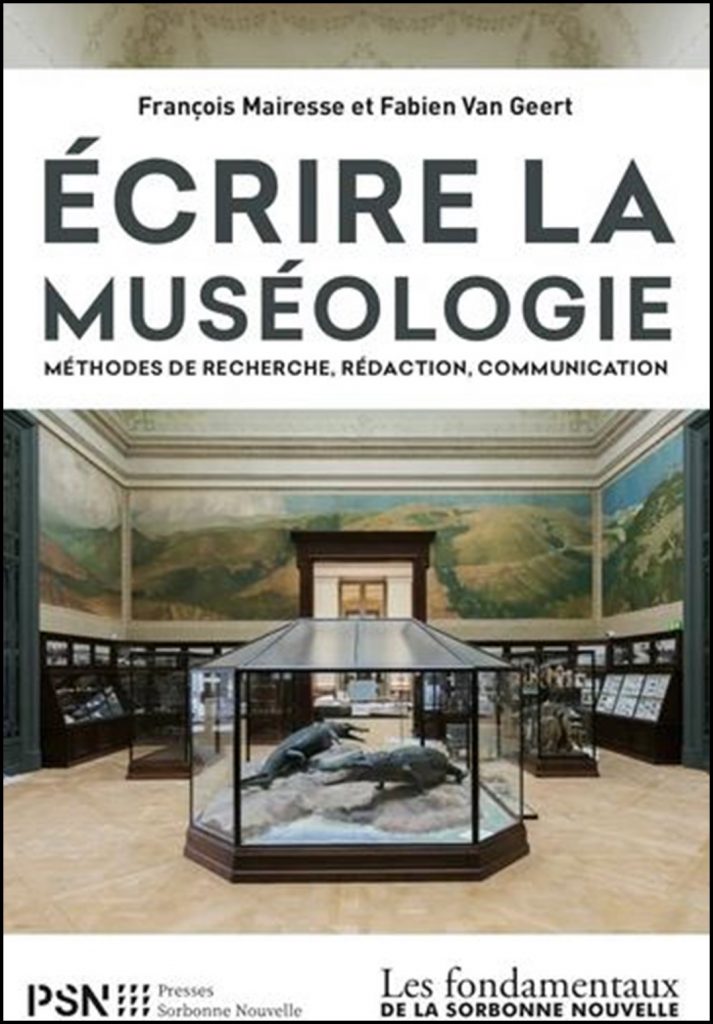 Écrire la muséologie : méthodes de recherche, rédaction, communication