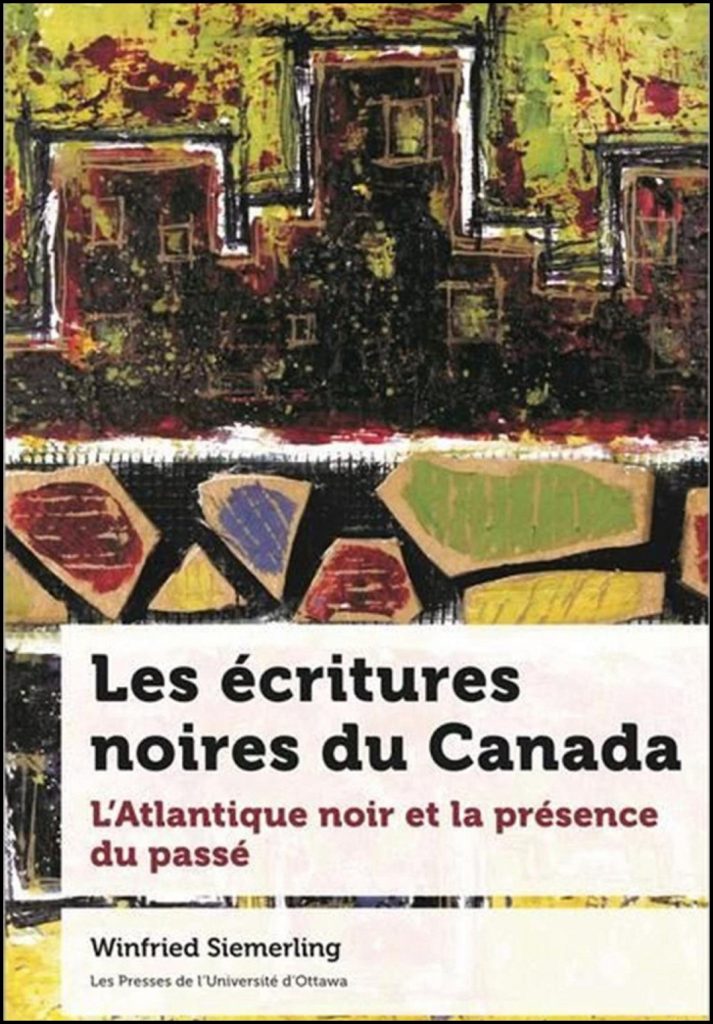 Les écritures noires du Canada : l'Atlantique noir et la présence du passé