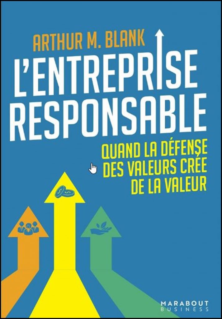 L'entreprise responsable : quand la défense des valeurs crée de la valeur