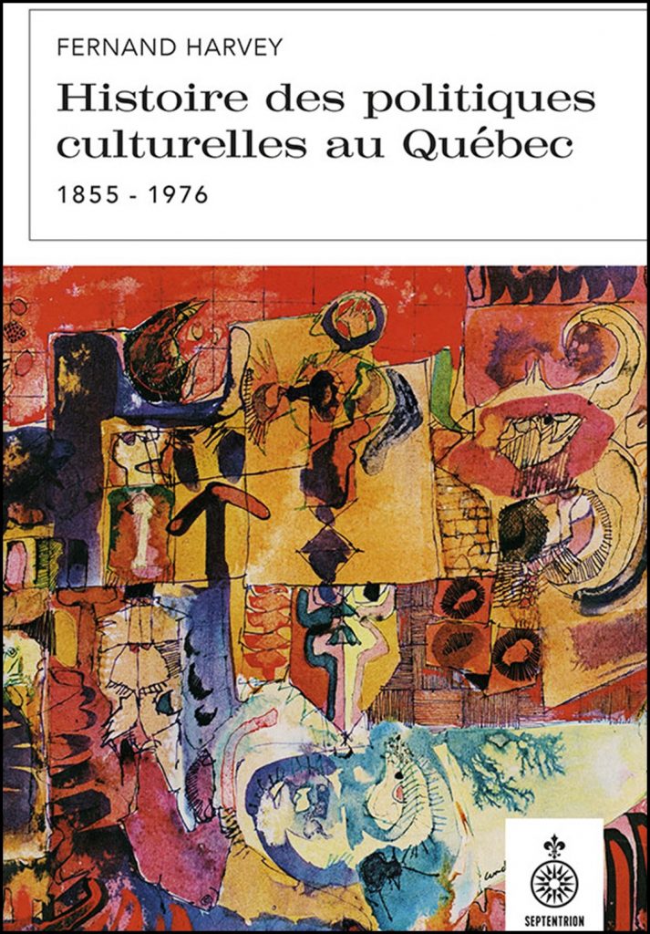 Histoire des politiques culturelles au Québec, 1855-1976