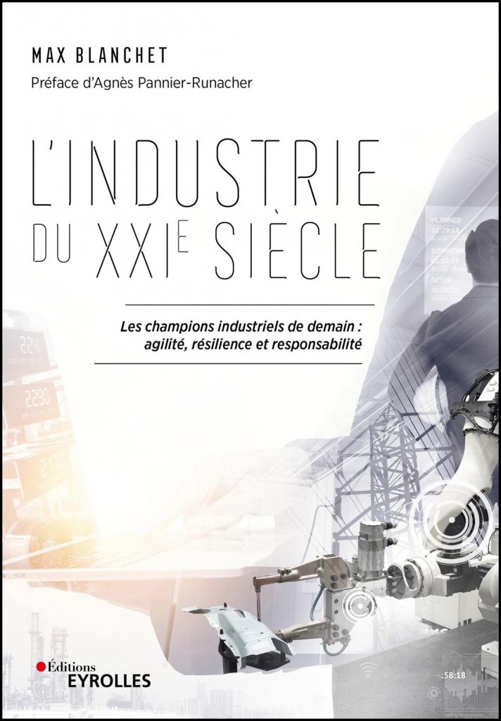 L'industrie du XXIe siècle : les champions industriels de demain : agilité, résilience et responsabilité