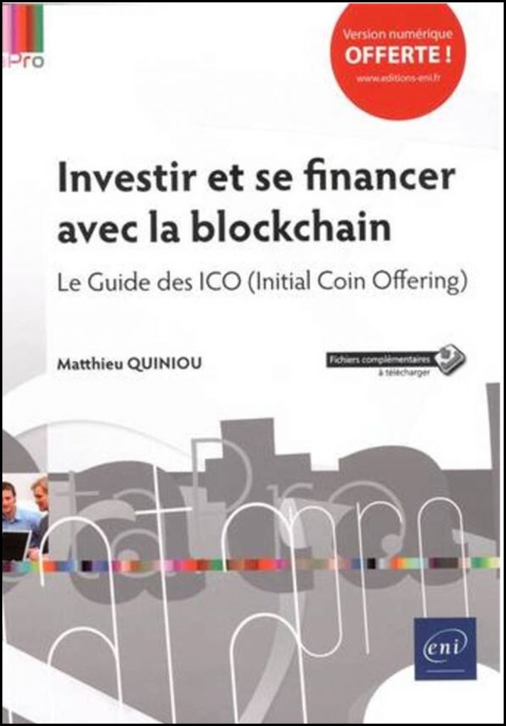 Investir et se financer avec la blockchain : le guide des ICO (Initial Coin Offering)