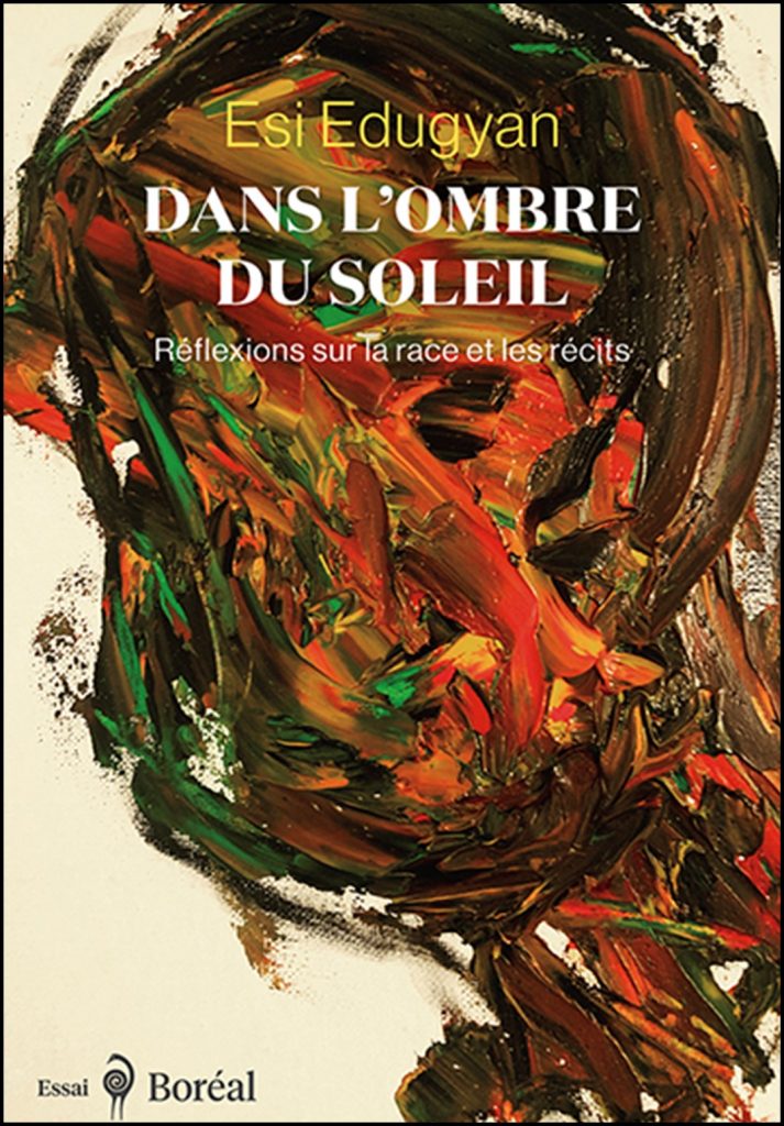 Dans l'ombre du soleil : réflexions sur la race et les récits