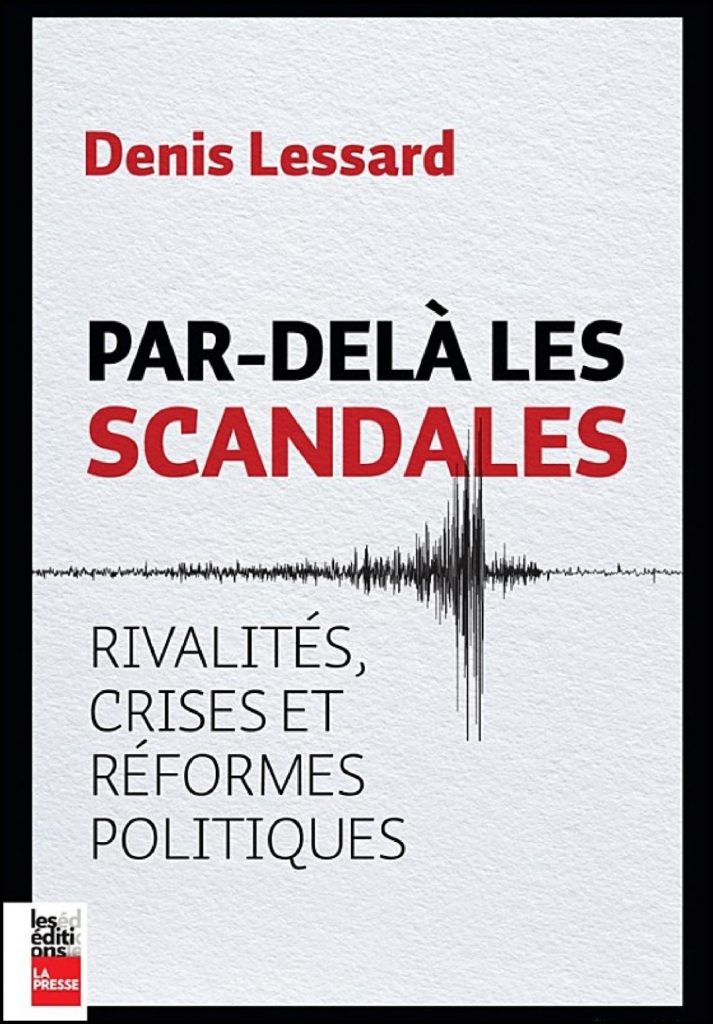 Par-delà les scandales : rivalités, crises et réformes politiques
