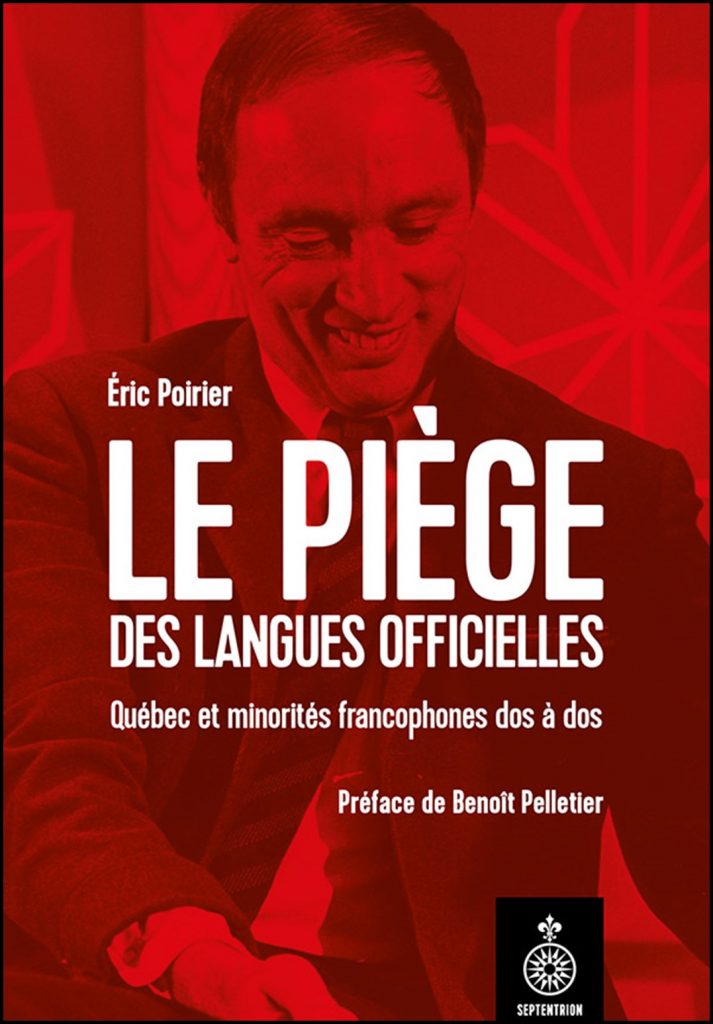 Le piège des langues officielles : Québec et minorités francophones dos à dos