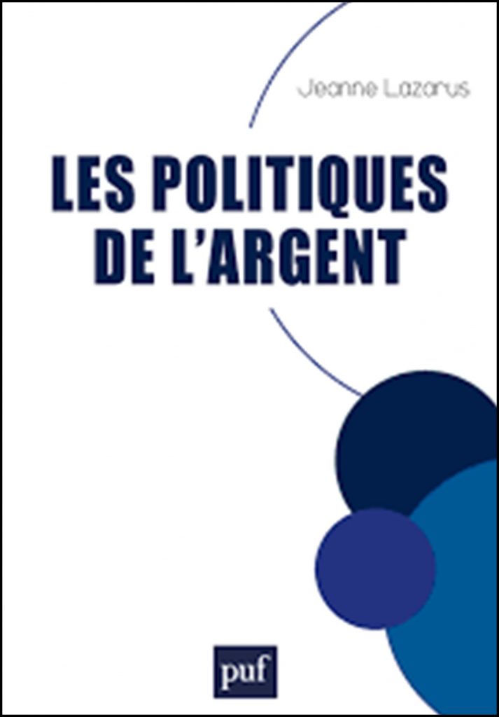 Les politiques de l'argent