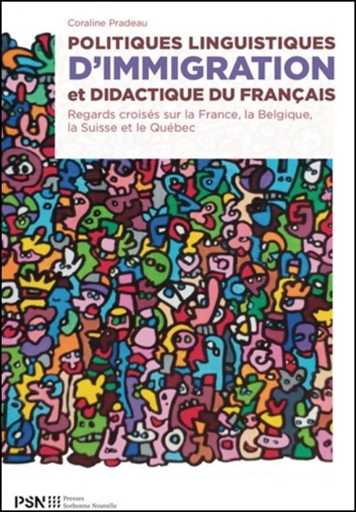 Politiques linguistiques d'immigration et didactique du français : regards croisés sur la France, la Belgique, la Suisse et le Québec