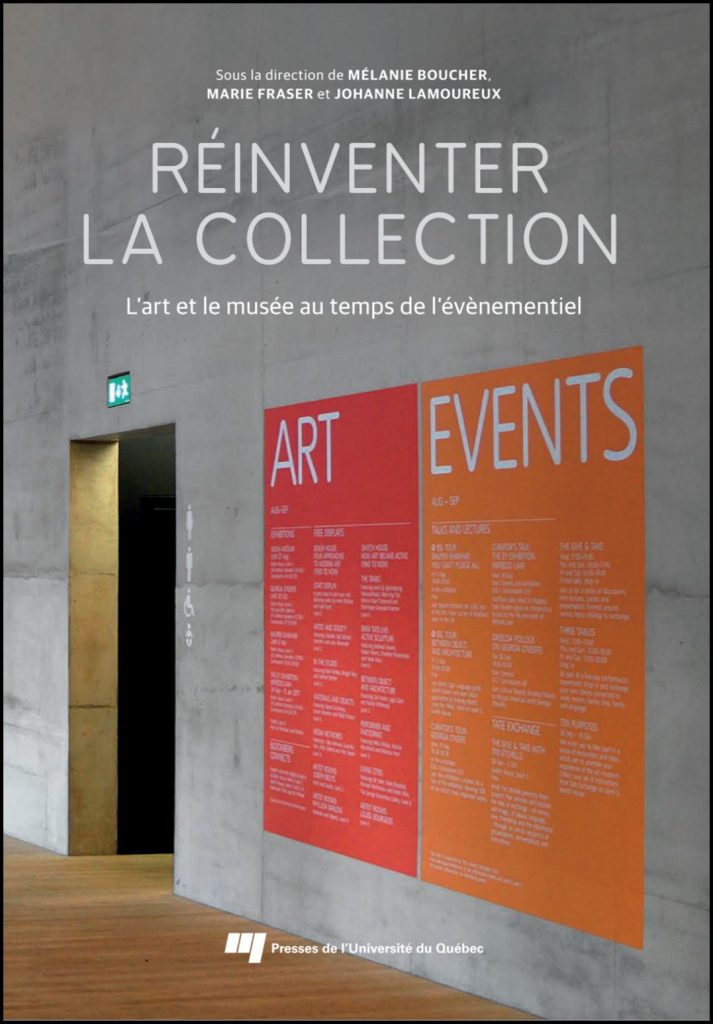 Réinventer la collection : l'art et le musée au temps de l'évènementiel