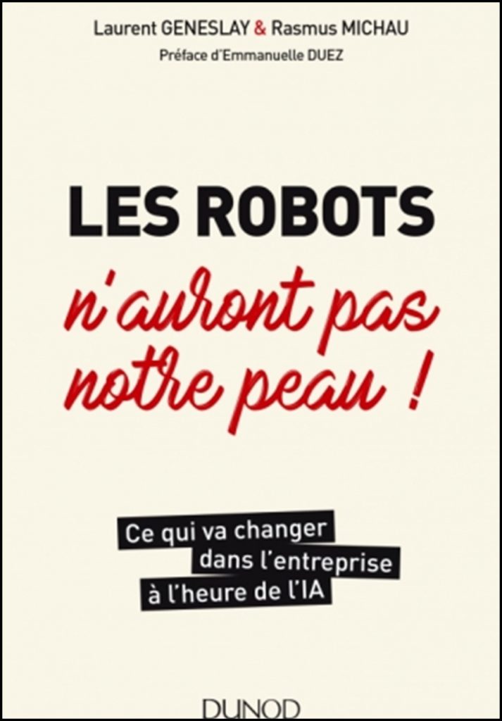 Les robots n'auront pas notre peau : ce qui va changer dans l'entreprise à l'heure de l'IA
