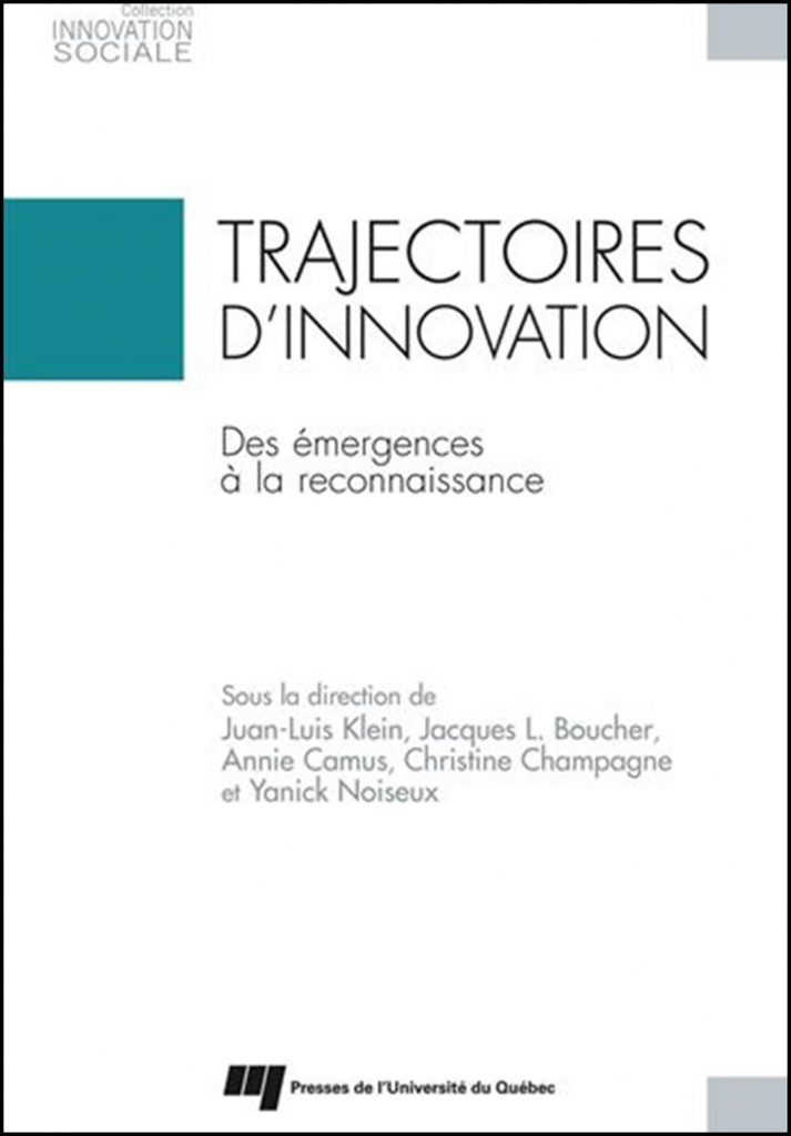 Trajectoires d'innovation : des émergences à la reconnaissance
