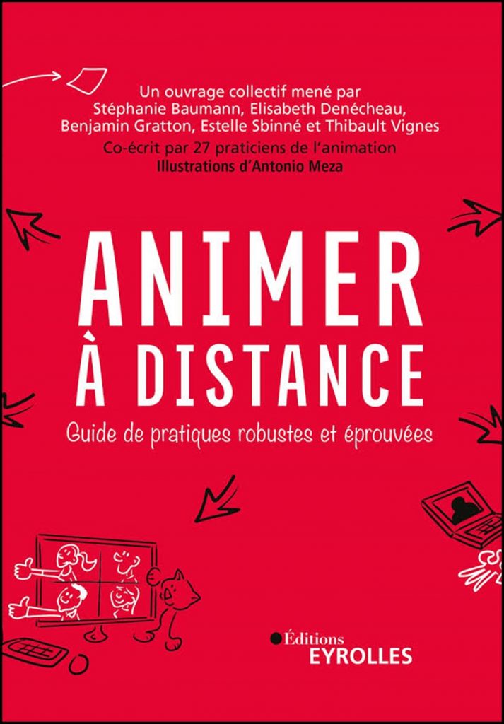 Animer à distance : guide de pratiques robustes et éprouvées
