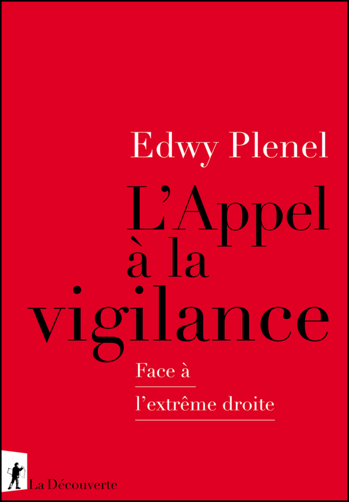 L'Appel à la vigilance : face à l'extrême droite