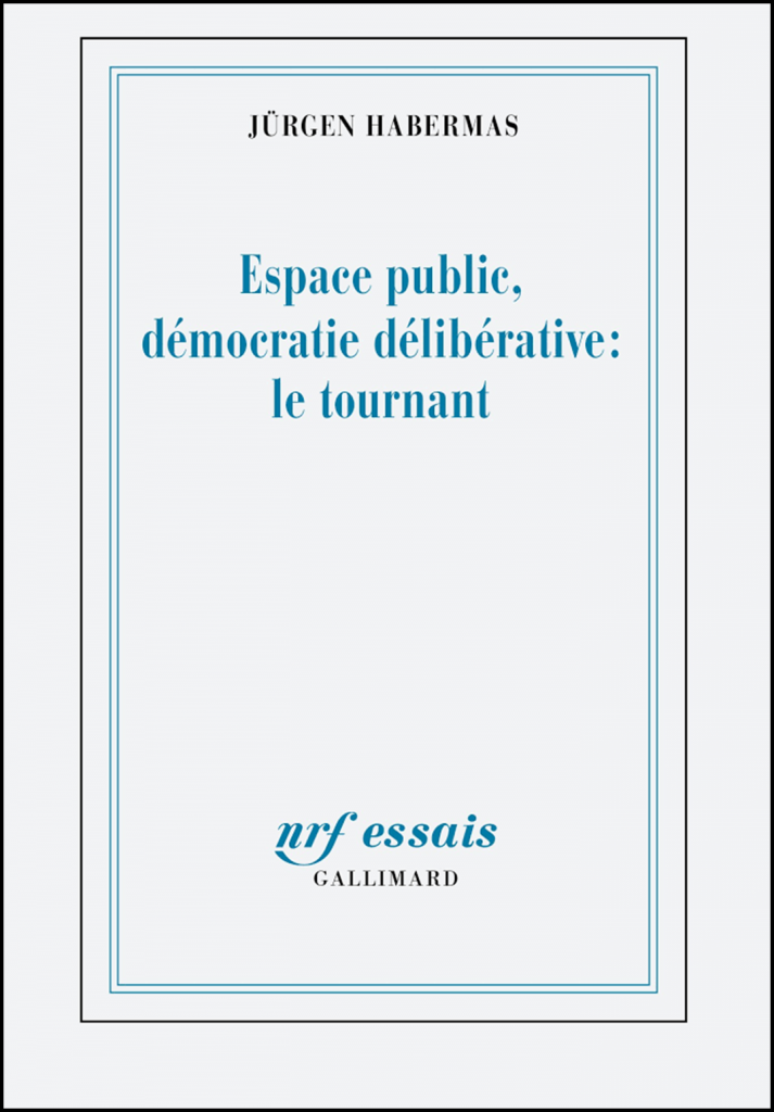 Espace public et démocratie délibérative : un tournant